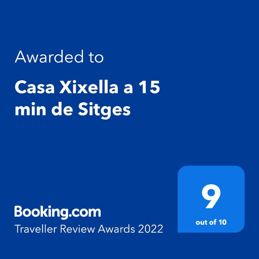 Casa Xixella A 15 Min De Sitges Villa Olivella Exteriör bild